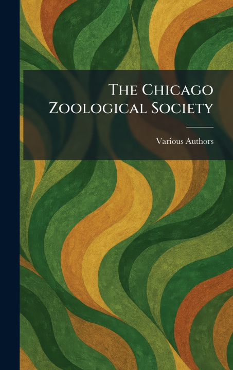 Livro The Chicago Zoological Society 