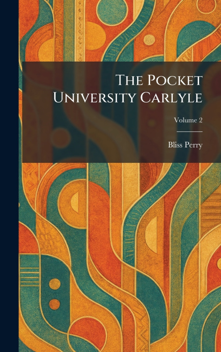 Boek The Pocket University Carlyle Bliss Perry