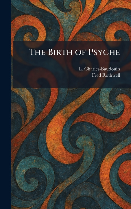 Carte The Birth of Psyche L. Charles-Baudouin