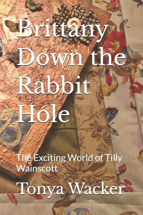 Carte Brittany Down the Rabbit Hole Tonya Dunbar