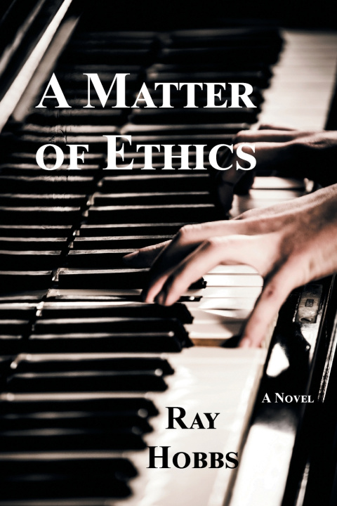 Knjiga A Matter of Ethics Ray Hobbs