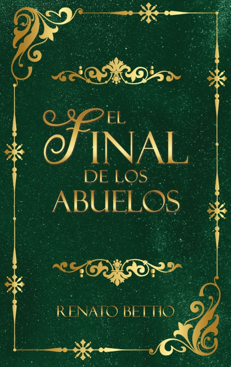 Książka El final de los abuelos Renato Bettio