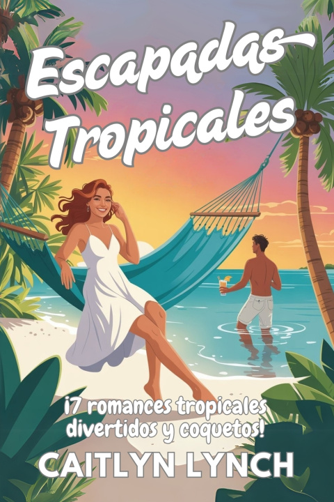 Carte Escapadas Tropicales Caitlyn Lynch