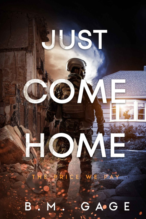 Książka Just Come Home B.M. Gage