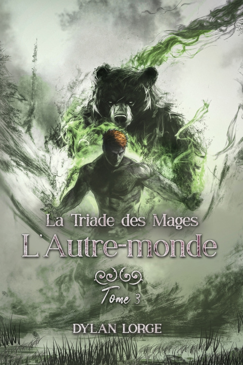 Buch La Triade des Mages Dylan Lorge