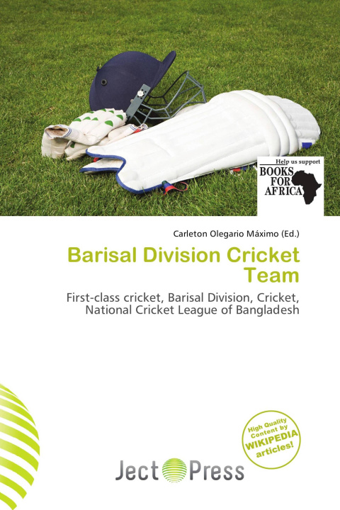 Kniha Barisal Division Cricket Team 