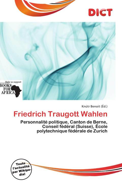 Книга Friedrich Traugott Wahlen 