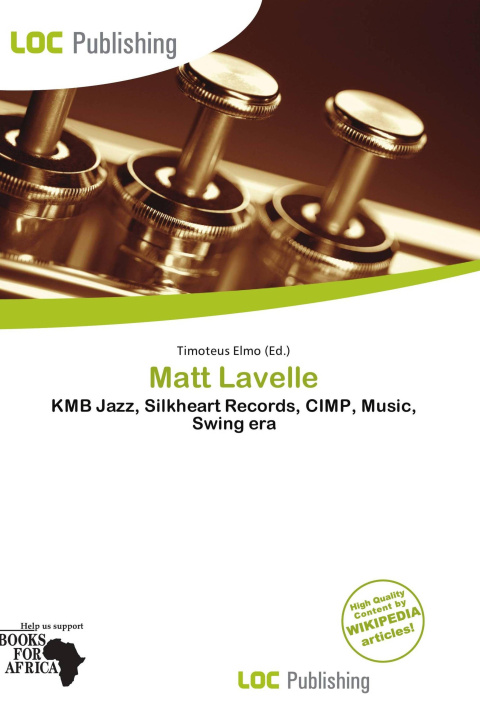 Книга Matt Lavelle 