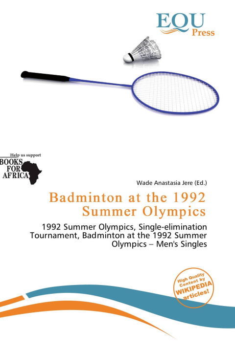 Könyv Badminton at the 1992 Summer Olympics 