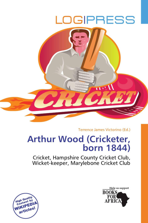 Libro Arthur Wood (Cricketer, born 1844) 