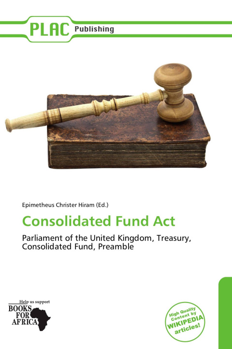 Carte Consolidated Fund Act 