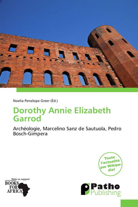 Buch Dorothy Annie Elizabeth Garrod 
