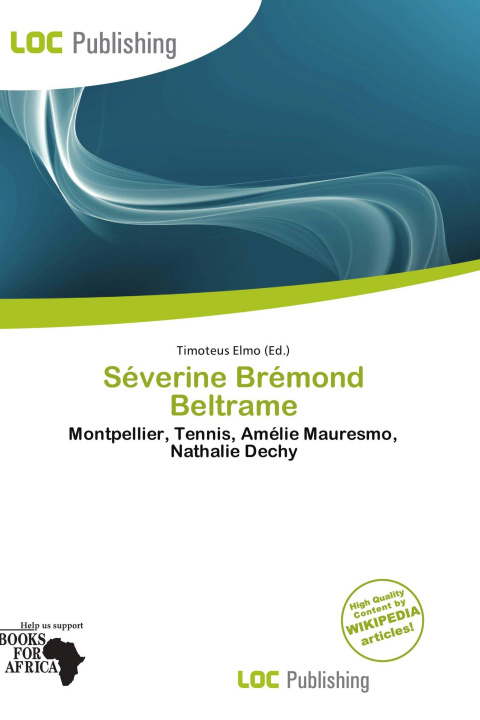 Книга Séverine Brémond Beltrame 