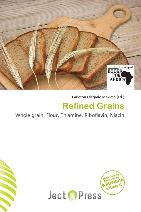 Книга Refined Grains 