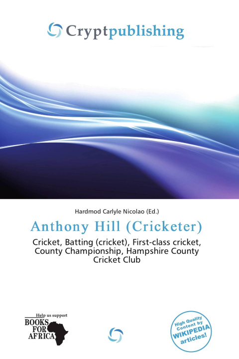 Книга Anthony Hill (Cricketer) 