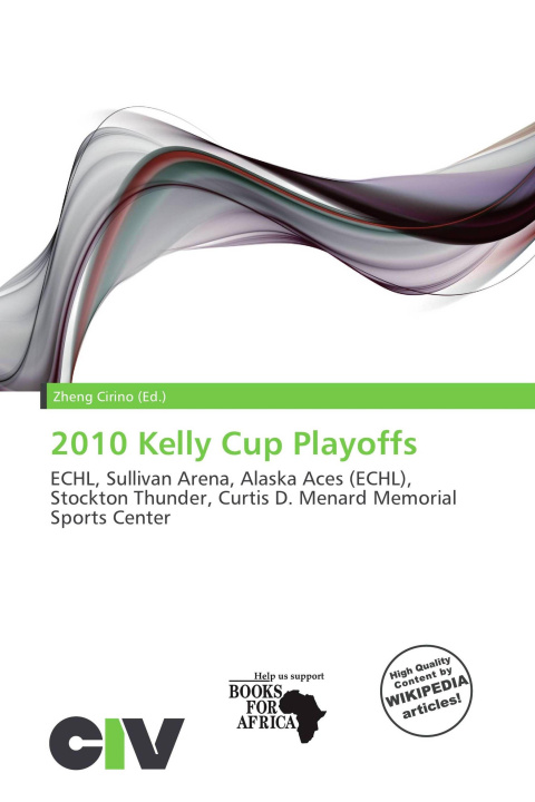 Kniha 2010 Kelly Cup Playoffs 