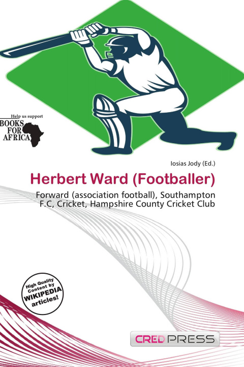 Könyv Herbert Ward (Footballer) 