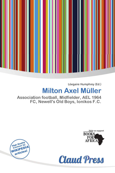 Könyv Milton Axel Müller 