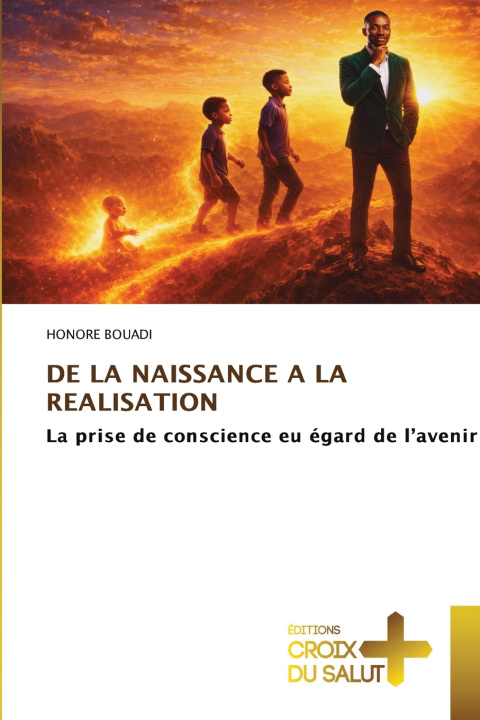 Carte DE LA NAISSANCE A LA REALISATION HONORE BOUADI
