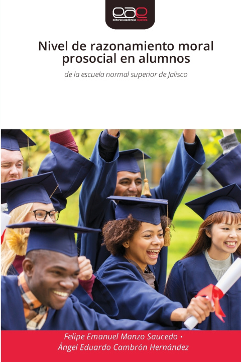 Livro Nivel de razonamiento moral prosocial en alumnos Felipe Emanuel Manzo Saucedo