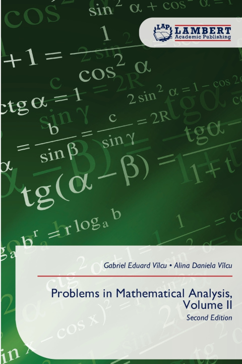 Книга Problems in Mathematical Analysis, Volume II Gabriel Eduard Vîlcu