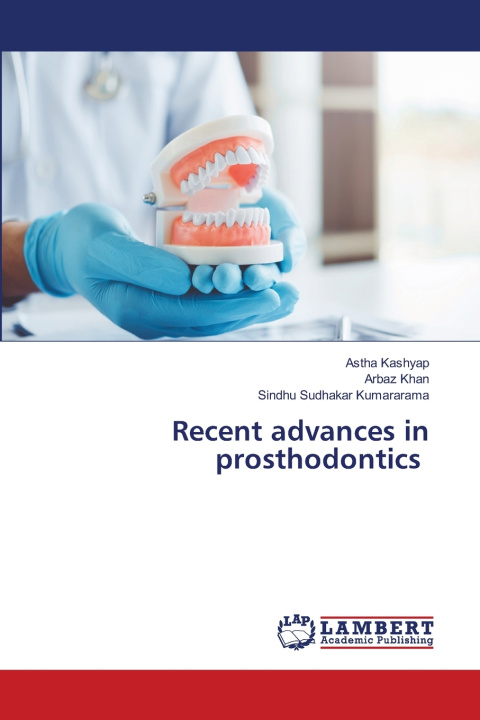 Könyv Recent advances in prosthodontics Astha Kashyap