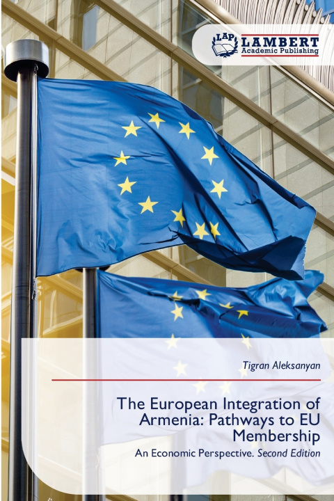 Könyv The European Integration of Armenia Tigran Aleksanyan