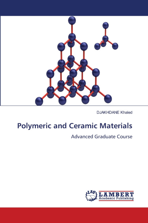 Książka Polymeric and Ceramic Materials DJAKHDANE Khaled