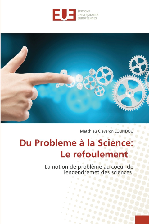 Книга Du Probleme à la Science Matthieu Cleveron LOUNDOU