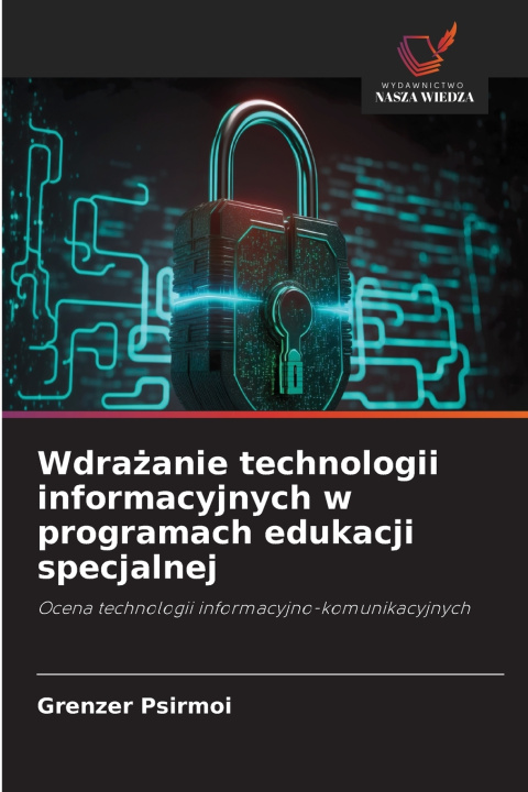 Buch Wdrażanie technologii informacyjnych w programach edukacji specjalnej Grenzer Psirmoi