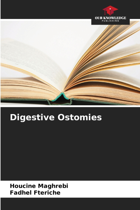 Könyv Digestive Ostomies Houcine Maghrebi