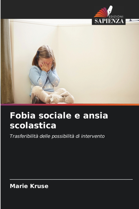 Carte Fobia sociale e ansia scolastica Marie Kruse