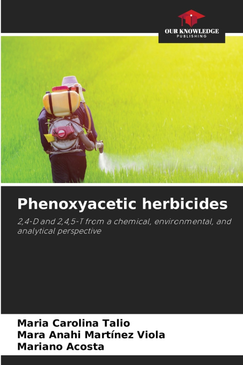 Carte Phenoxyacetic herbicides Maria Carolina Talio