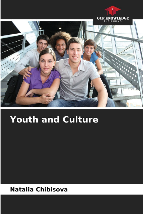 Kniha Youth and Culture Natalia Chibisova