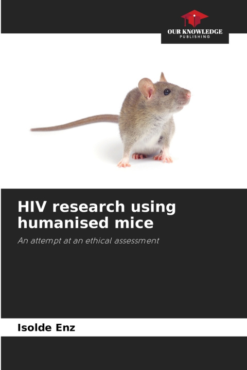 Книга HIV research using humanised mice Isolde Enz