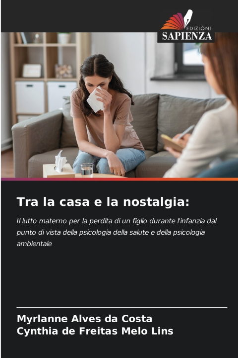 Книга Tra la casa e la nostalgia Myrlanne Alves da Costa