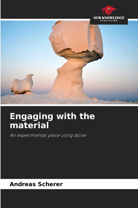 Knjiga Engaging with the material Andreas Scherer
