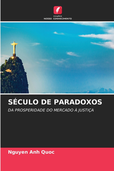 Buch SÉCULO DE PARADOXOS Nguyen Anh Quoc