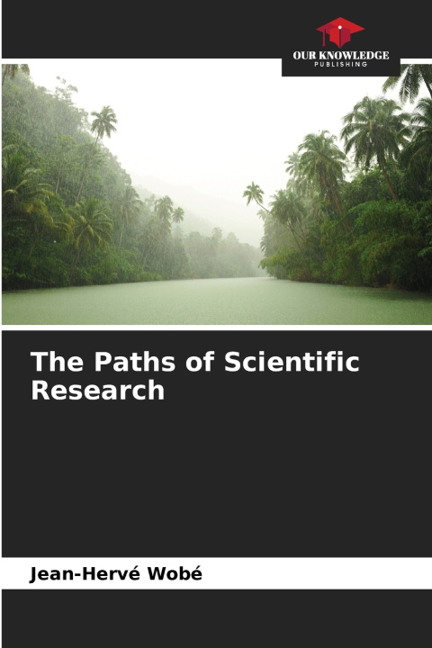 Livro The Paths of Scientific Research Jean-Hervé Wobé