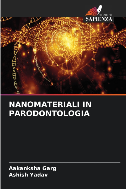 Boek NANOMATERIALI IN PARODONTOLOGIA Aakanksha Garg