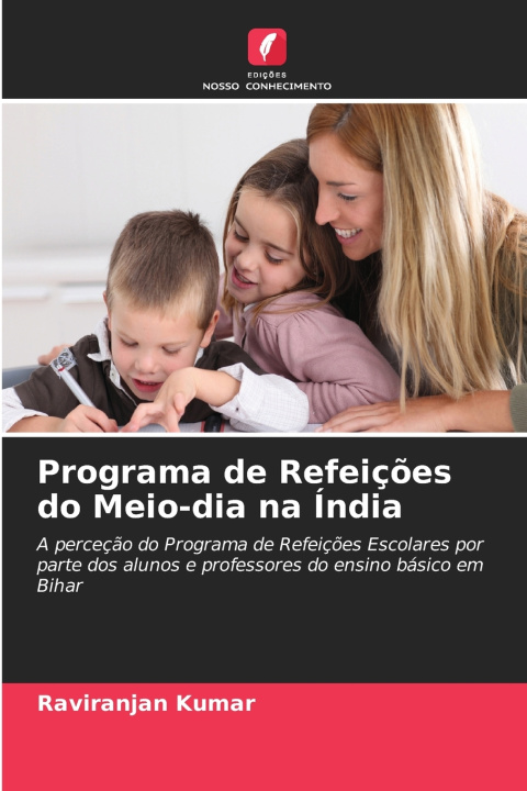 Książka Programa de Refeições do Meio-dia na Índia Raviranjan Kumar