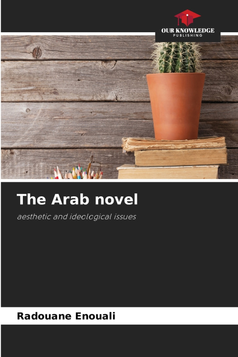 Carte The Arab novel Radouane Enouali