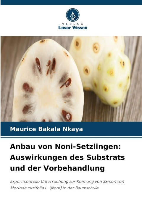 Carte Anbau von Noni-Setzlingen Maurice BAKALA NKAYA