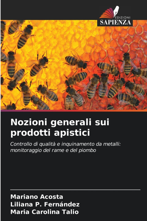 Libro Nozioni generali sui prodotti apistici Mariano Acosta