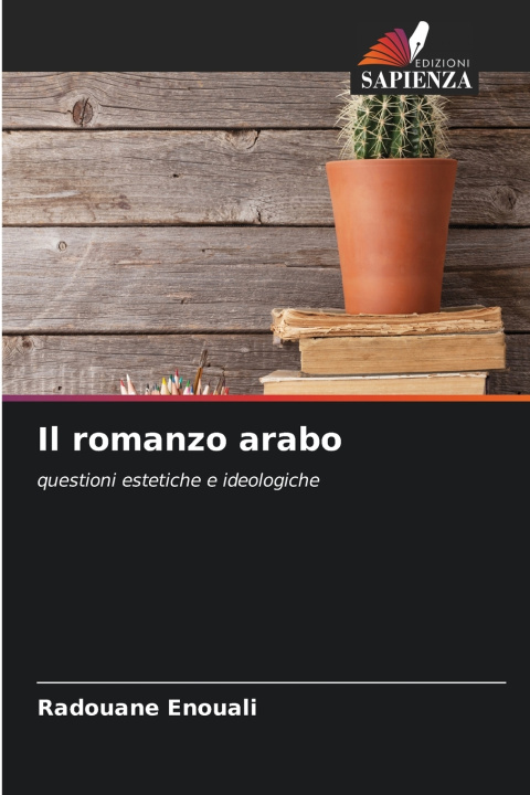 Carte Il romanzo arabo Radouane Enouali
