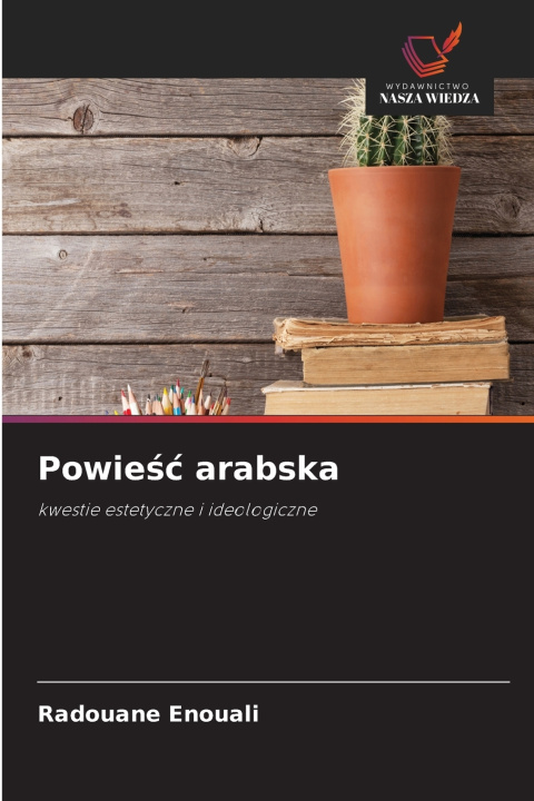 Carte Powieść arabska Radouane Enouali