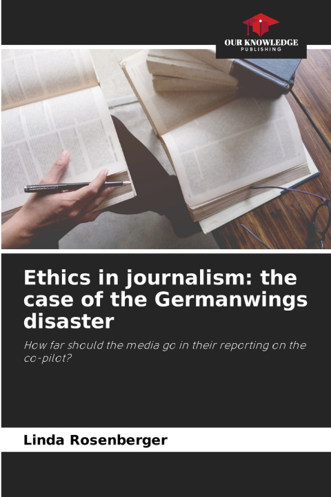 Carte Ethics in journalism Linda Rosenberger