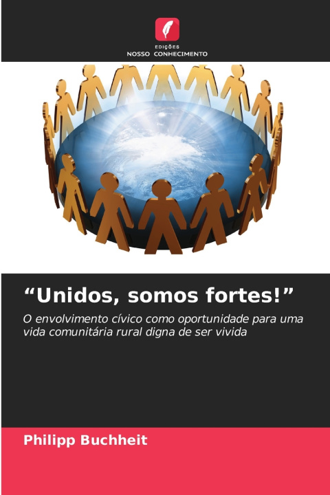 Knjiga "Unidos, somos fortes!" Philipp Buchheit