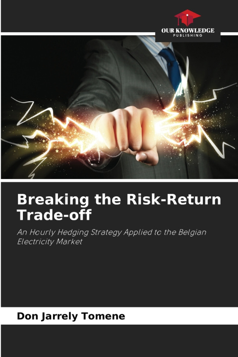 Książka Breaking the Risk-Return Trade-off Don Jarrely Tomene