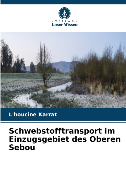 Knjiga Schwebstofftransport im Einzugsgebiet des Oberen Sebou L'houcine Karrat